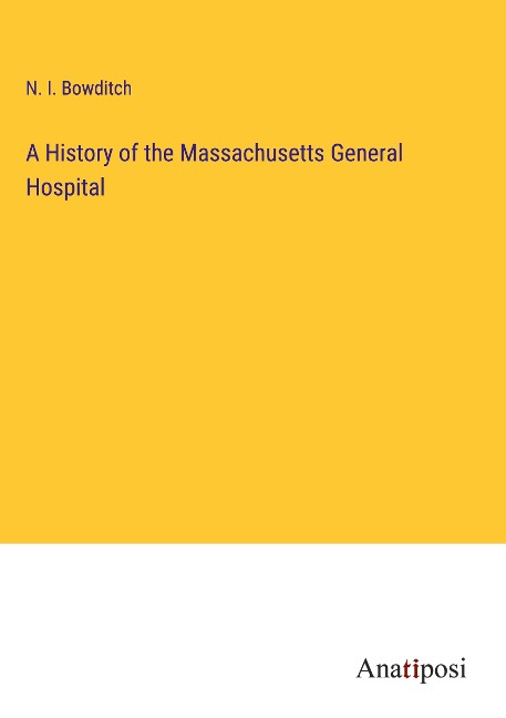 A History of the Massachusetts General Hospital