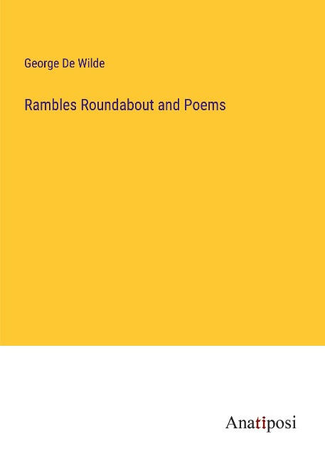 Rambles Roundabout and Poems