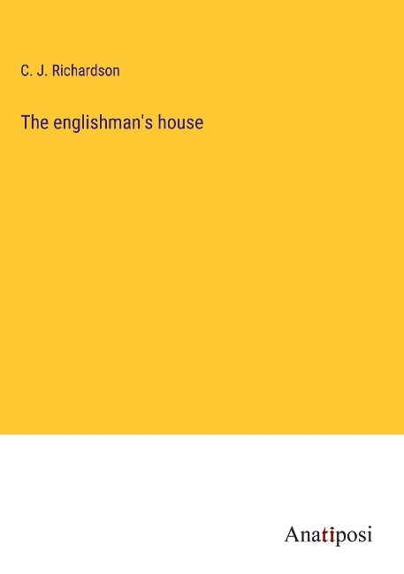 The englishmans house