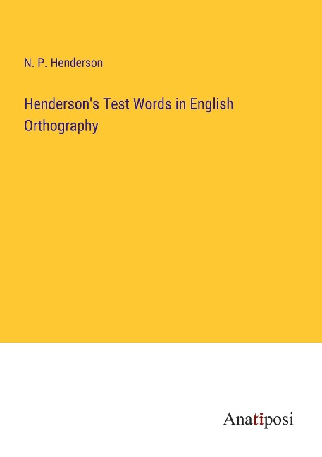 Hendersons Test Words in English Orthography