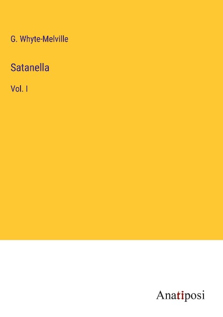 Satanella: Vol. I