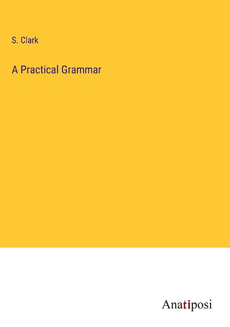 A Practical Grammar