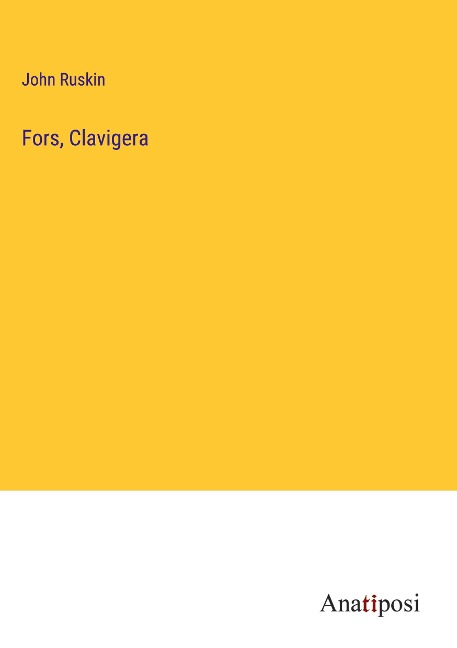 Fors, Clavigera