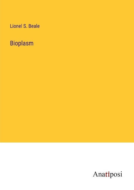 Bioplasm