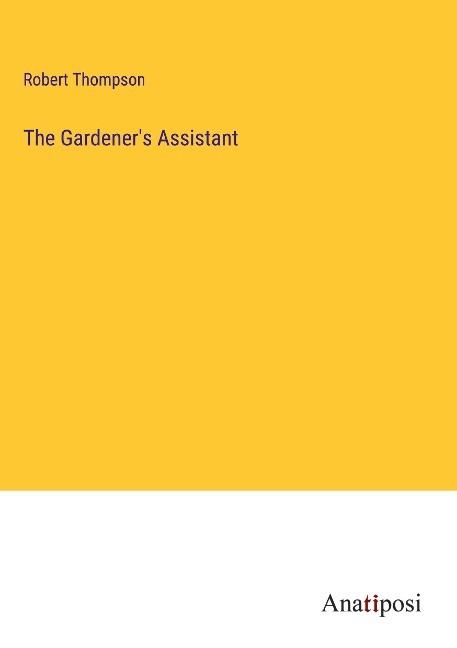 The Gardeners Assistant