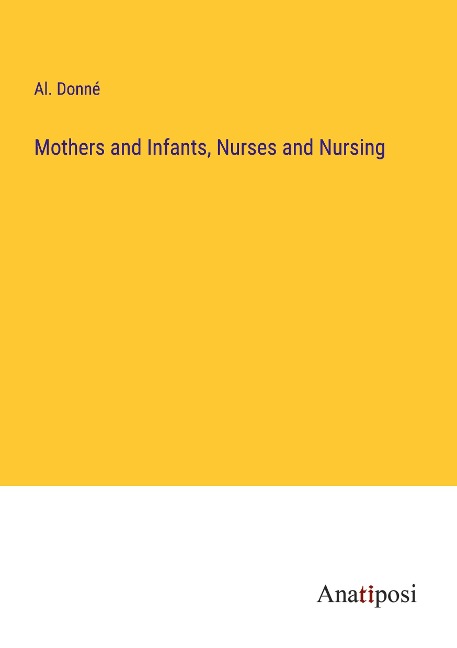 Mothers and Infants, Nurses and Nursing
