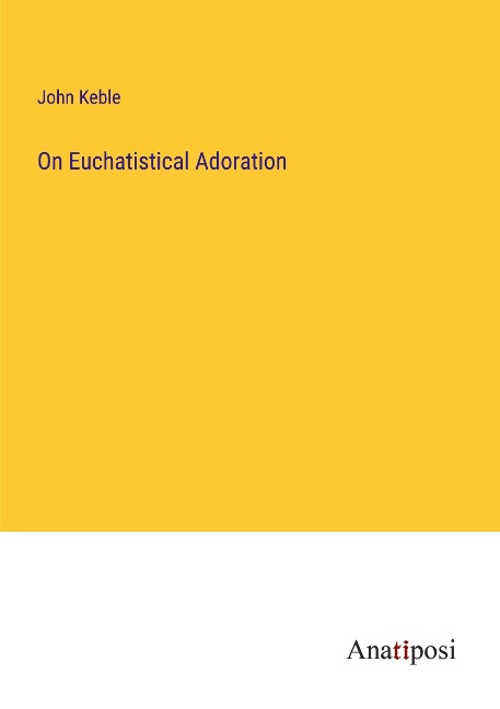 On Euchatistical Adoration