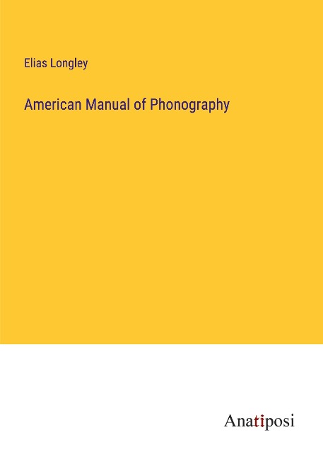 American Manual of Phonography