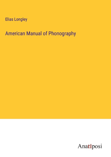 American Manual of Phonography