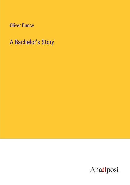 A Bachelors Story
