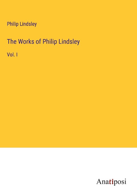 The Works of Philip Lindsley: Vol. I