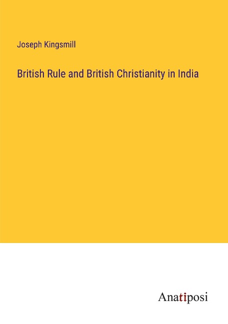 British Rule and British Christianity in India