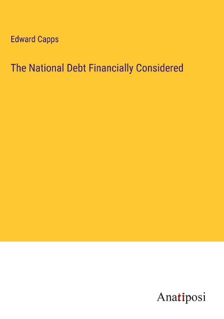The National Debt Financially Considered