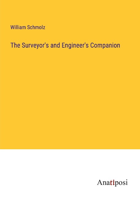 The Surveyors and Engineers Companion