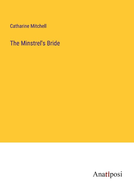 The Minstrels Bride