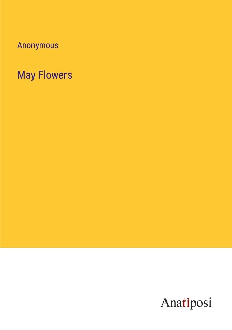 May Flowers
