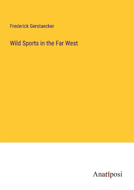 Wild Sports in the Far West