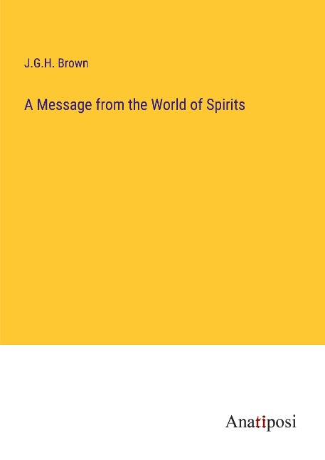 A Message from the World of Spirits