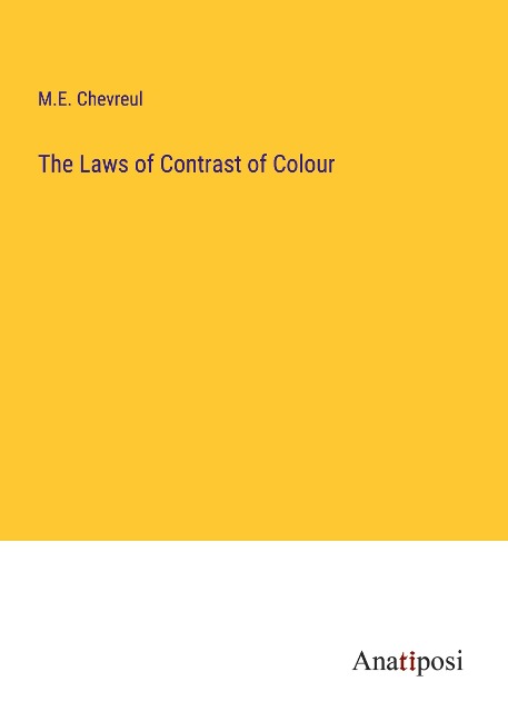 The Laws of Contrast of Colour