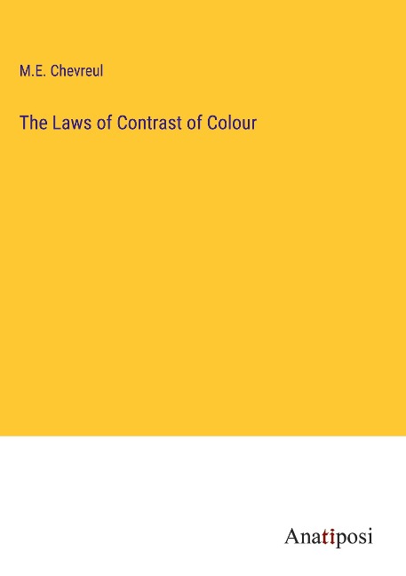 The Laws of Contrast of Colour