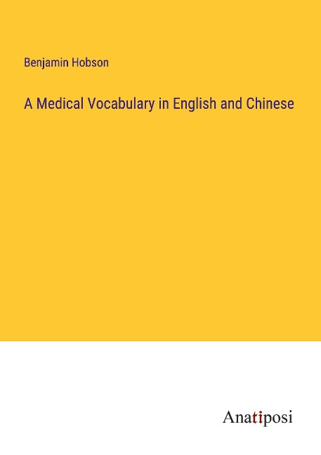 A Medical Vocabulary in English and Chinese