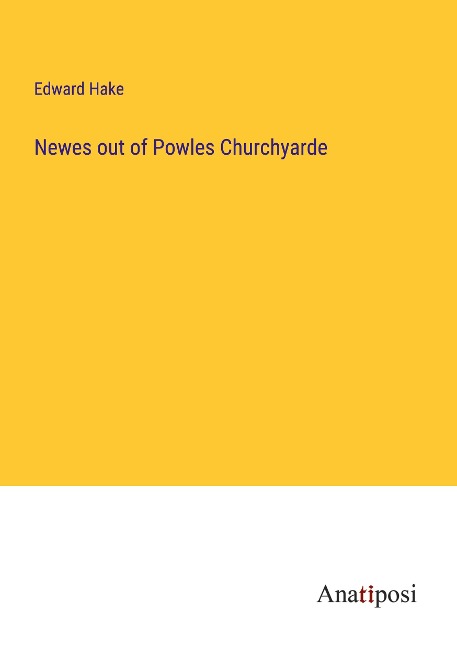 Newes out of Powles Churchyarde