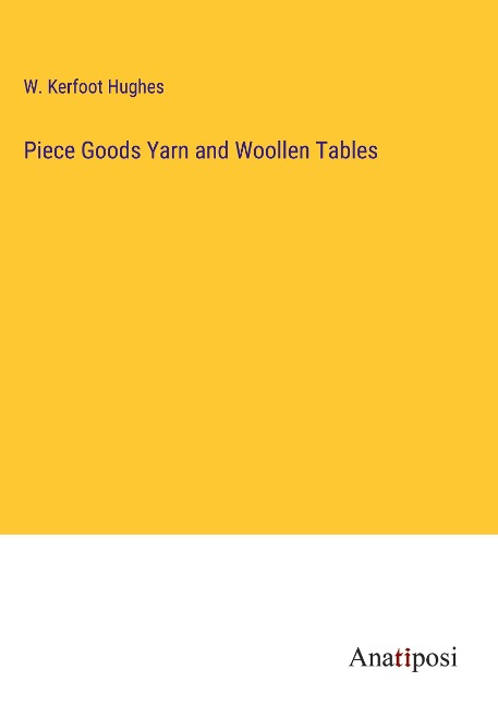 Piece Goods Yarn and Woollen Tables