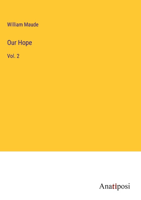 Our Hope: Vol. 2
