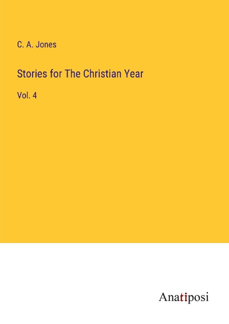 Stories for The Christian Year: Vol. 4