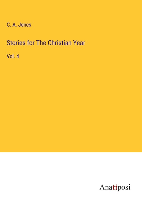 Stories for The Christian Year: Vol. 4