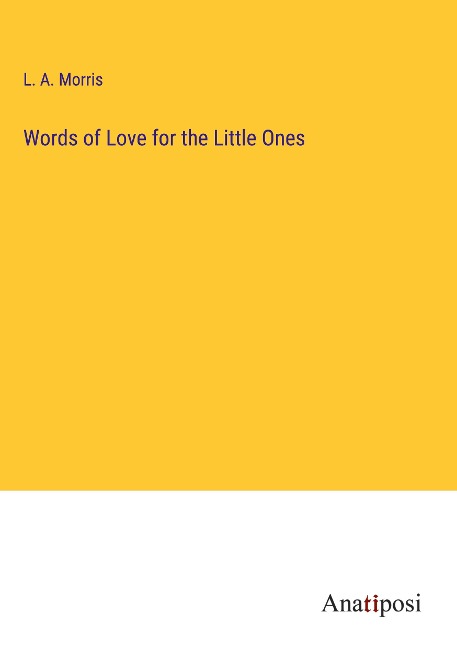 Words of Love for the Little Ones