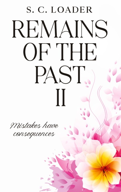 Remains of the Past II: Mistakes have consequences