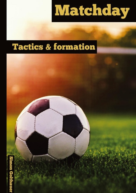 Matchday: Tactics & Formation