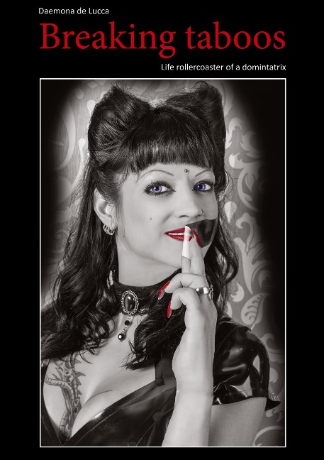 Breaking taboos: Life rollercoaster of a domintatrix
