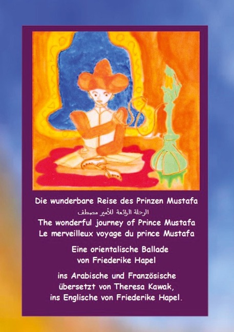 Die wunderbare Reise des Prinzen Mustafa: Eine Ballade in vier Sprachen