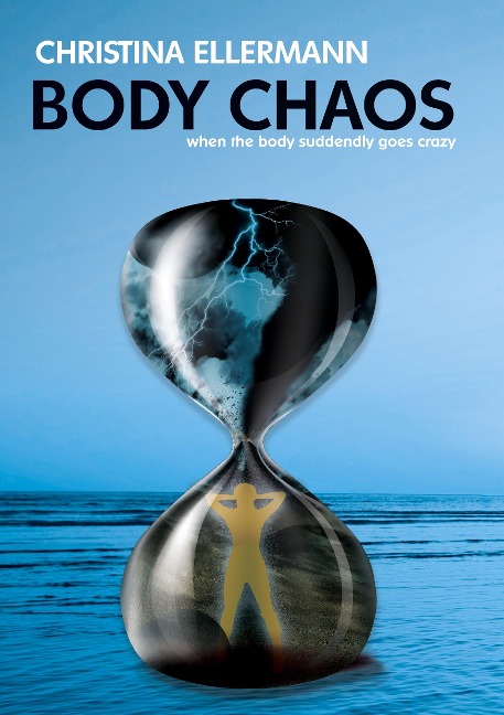 Body Chaos: When the Body suddenly goes crazy