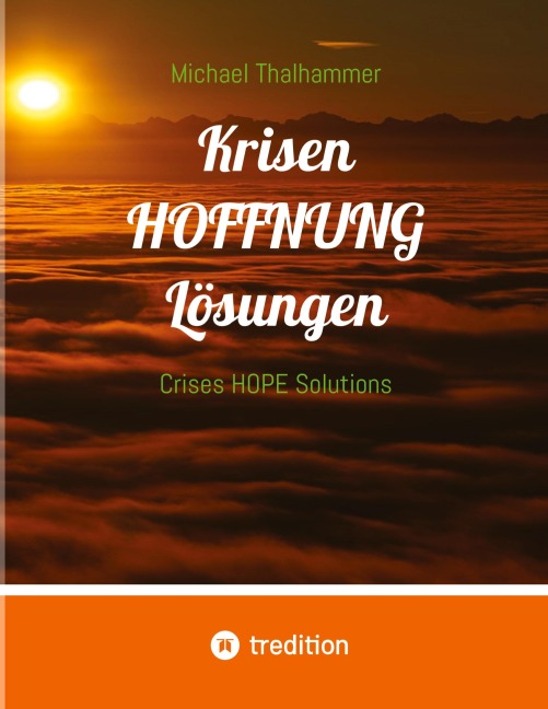 Krisen  HOFFNUNG  Lösungen: Crises HOPE Solutions