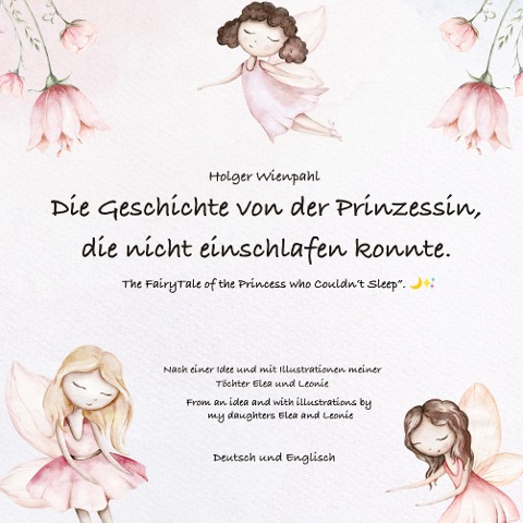 Die Geschichte von der Prinzessin die nicht einschlafen konnte: The Fairy Tale of the Princess who couldnt sleep