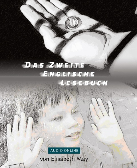 Lerne Englisch mit sarkastischen Krimi-Groteske - Das Zweite Englische Lesebuch: Zweisprachig mit Englisch-deutscher Übersetzung Stufen A2 B1