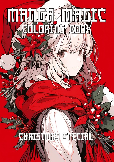 MAGIC MANGA Coloring Book: Christmas Special