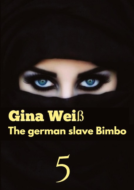 The German Slave Bimbo 5