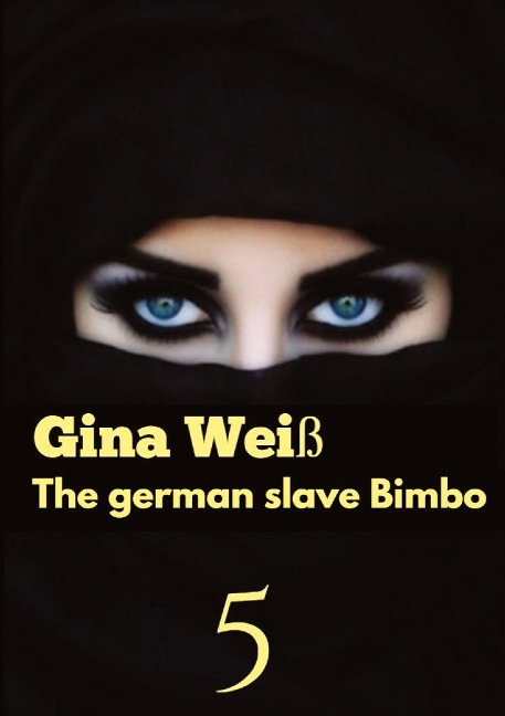 The German Slave Bimbo 5