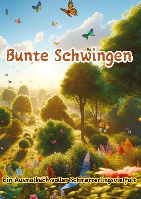Bunte Schwingen: Ein Ausmalbuch voller Schmetterlingsvielfalt