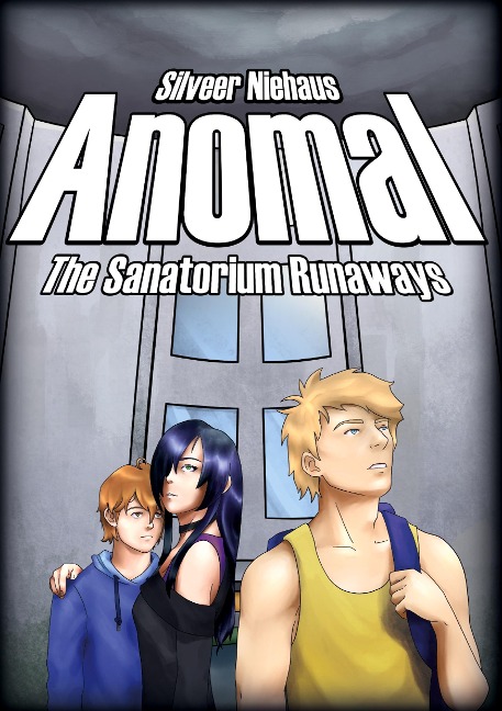 Anomal: The Sanatorium Runaways
