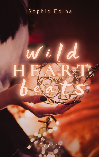 Wild Heart Beats: Poetry