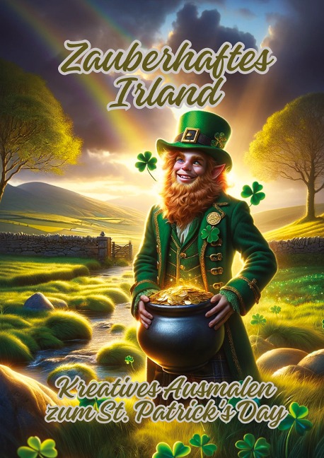 Zauberhaftes Irland: Kreatives Ausmalen zum St. Patricks Day