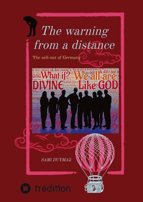 The warning from a distance: The sell-out of Germany