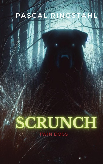 SCRUNCH: - Twin Dogs -