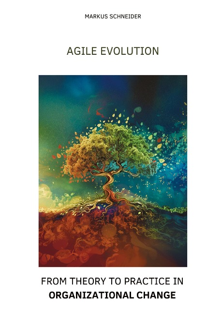Agile Evolution: From Thory to Practice in Organizational Change