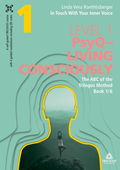 In Touch With Your Inner Voice  |  LEVEL 1: Book 1/6: The ABC of the TRILOGOS Method